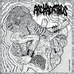 Archagathus/Diseased "Split" (7")