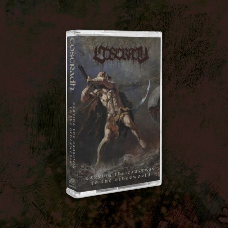 Coscradh "Carving The Causeway To The Otherworld" (Tape)