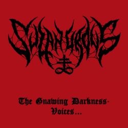 Sulphurous "The Gnawing Darkness/Voices​.​.​." (7")