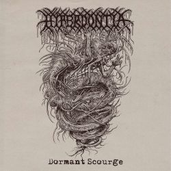 Hyperdontia "Dormant Scourge" (7")
