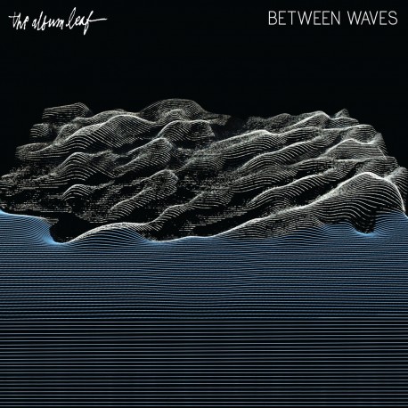 The Album Leaf "Between Waves" (DigipakCD)