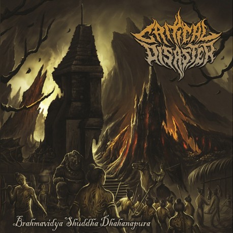 Critical Disaster "Brahmavidya Shuddha Dhahanapura" (CD)