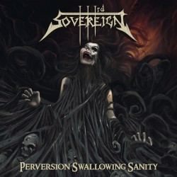 Third Sovereign "Perversion Swallowing Sanity" (CD)