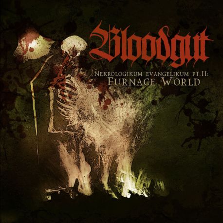 Bloodgut "Nekrologikum Evangelikum Pt. II: Furnage World" (CD)