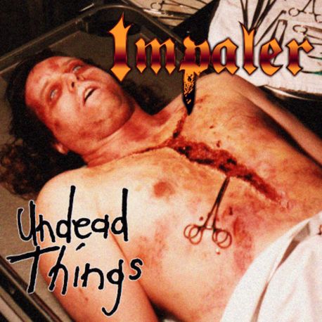 Impaler "Undead Things" (CD)